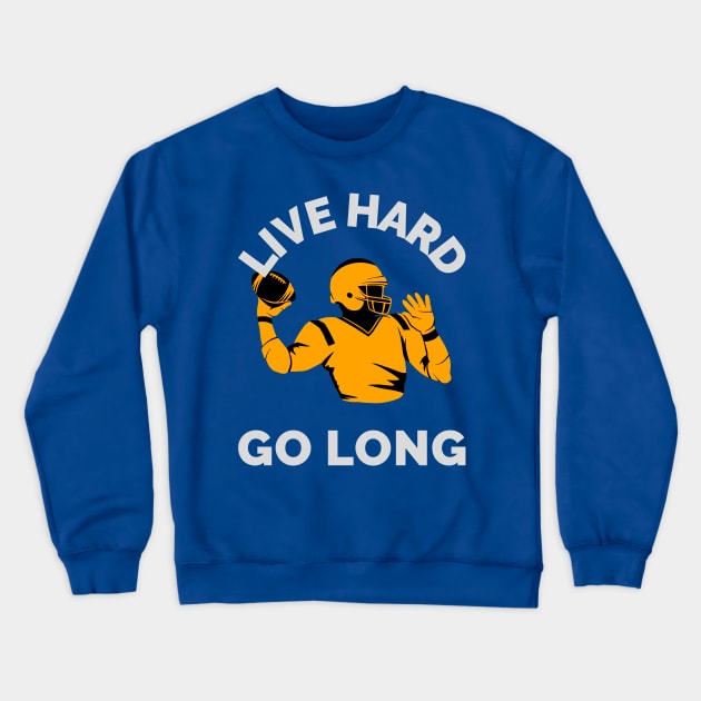 Live Hard. Go Long. Crewneck Sweatshirt by VDUBYA